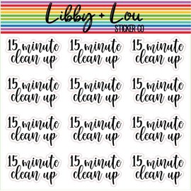 15 Minute Clean Up Planner Stickers | Libby and Lou Sticker Co