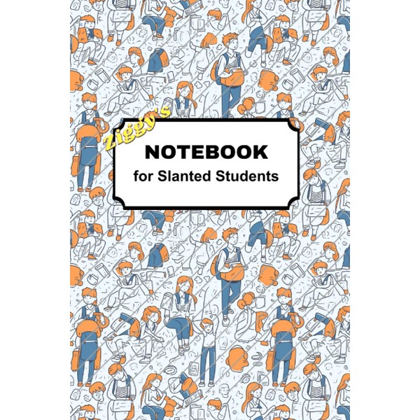 Notebook for Slanted Students: 6x9", 120 pages, 26 lines, Slant