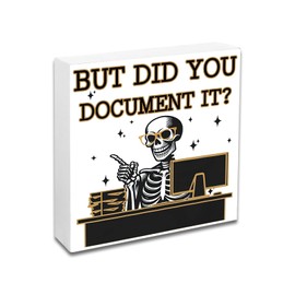 YINSSA Funny Work Gifts For Coworkers Women Men Office Decor But Did You Document It Wooden Box Sign Cool Employee Appreciation Gifts Cubicle Desk Decor Sign For Office Desk Decorations