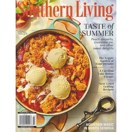 Southern Living Magazine July 2025 Taste of Summer