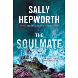 The Soulmate: A Novel - Hardcover By Hepworth, Sally - GOOD