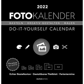 Photo Craft Calendar Black 2022 - Do it yourself Calendar 32 x 33 cm - Dated - Creative Calendar - Photo Calendar - Alpha Edition