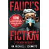 Fauci's Fiction: The Book on Covid