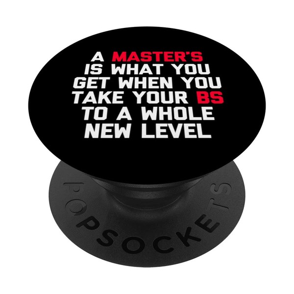 Master's Degree Gift Funny Graduation Student Masters Degree PopSockets Swappable