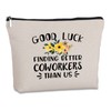 Coworker Leaving Gifts for Women Zipper Travel Makeup Bag Good