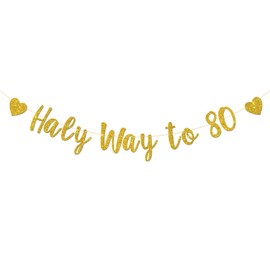 Half Way to 80 Banner, Gold Glitter, Women Men's 40th Birthday Bunting Banner, Cheers to 40 Years, 40 Years Old Birthday, Happy 40th Birthday Party Decoration Supplies