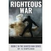 Righteous War: Book Two of The Wanted Man Series