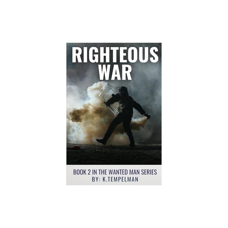 Righteous War: Book Two of The Wanted Man Series