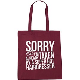 Hippowarehouse Sorry I'm Already Taken By A Super Hot Hairdresser Tote Shopping Gym Beach Bag 42cm x38cm, 10 litres