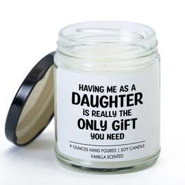 Daughter Candle 9oz Having me Mom Funny Dad's Wife Mommy Mum Mami Aunt Birthday from Daughter Son Women Aunt Stepmom Parent