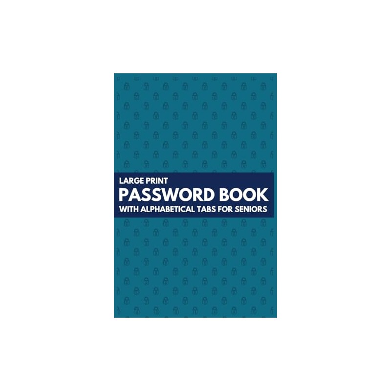 Large print password book with Alphabetical tabs for Seniors: Low