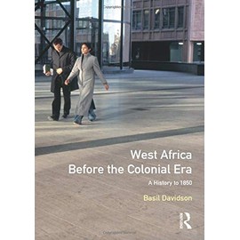 West Africa before the Colonial Era: A History to 1850