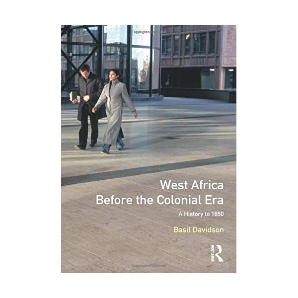 West Africa before the Colonial Era: A History to 1850