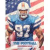 THE FOOTBALL COLORING BOOK