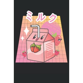 Retro 90s Kawaii Strawberry Milk in Japanese Anime Style: Practical 6x9 notebook and diary with 120 lined pages