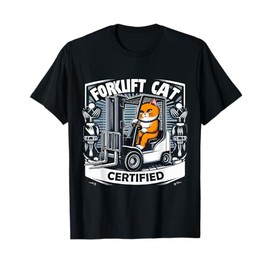Funny Forklift Cat Certified Men Women Girls Kids T-Shirt
