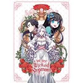 Not-Sew-Wicked Stepmom, Vol. 1 (Not-Sew-Wicked Stepmom, 1)