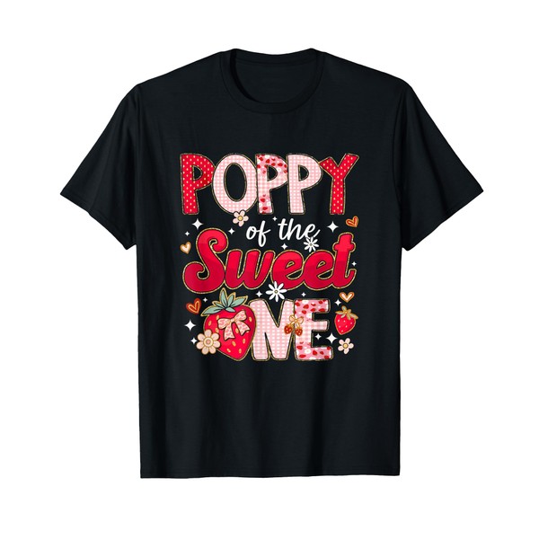 POPPY Of The Sweet One Strawberry Birthday Family Party T-Shirt