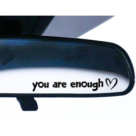 2 x You Are Enough Car Rearview Mirror Decal, Water Bottle Stickers, Affirmation Reminder Sticker, Laptop Bumper Sticker, Tumbler Vinyl Sticker Car Mirror Decal Decor (Black)