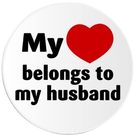 My Heart Belongs to My Husband - 10 Pack Circle Stickers 3" x 3" - Marriage Love