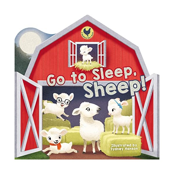 Go to Sleep, Sheep! (Bedtime Barn)