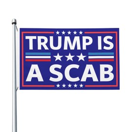 Trump is a Scab Vote Kamala Harris 2024 Flag 3x5 Double Sided Outdoor Flag Tapestry Banner Poster Flag For Bedroom Indoor Outdoor Garden Flag Decorative Gifts