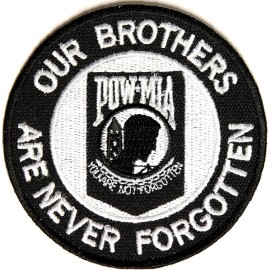 OUR BROTHERS ARE NEVER FORGOTTEN PATCH