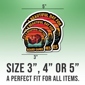 Board Games Sticker It's A Beautiful Day for Vinyl Decal Weather-Resistant for Water Bottles Laptop Phone Window Car Wall 5"