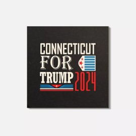 Unbranded Connecticut USA State For Trump President 2024 4'' X 4'' Square Wooden Coaster