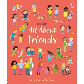 All About Friends: A Friendship Book for Children