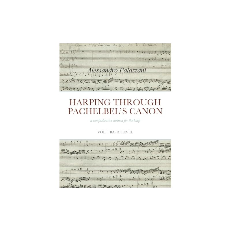 HARPING THROUGH PACHELBEL’S CANON a comprehensive method for the harp: