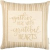 PBK NEW!~Decor Pillow~"Gather Here With Grateful Hearts"~15" Square~Throw/Couch/Bed