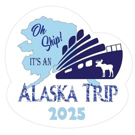 Cruise Ship Door Decoration Oh Ship Alaska Trip Custom Magnet Funny & Fun Party Decor - Decorative Magnetic Favors For Fridge, Locker, Whiteboard - Ships Stateroom on Carnival, Royal Caribbean etc.