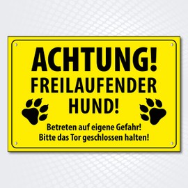 High Quality Sign "Achtung Freilaufender Hund" 300 x 200 mm Rectangular | Enter at Your Own Risk | Please Keep the Gate Closed |