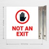 Not an Exit Projecting Sign, Double Sided, 6x6 Inches, ACM,