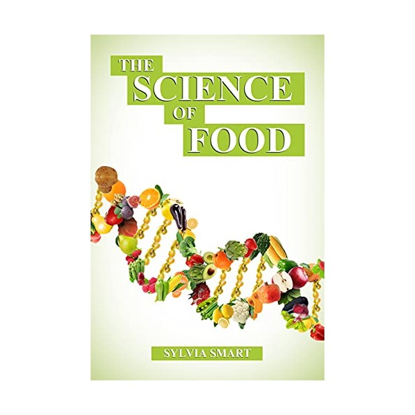  The Science of Food (Healing Roots: A Natural Medicine
