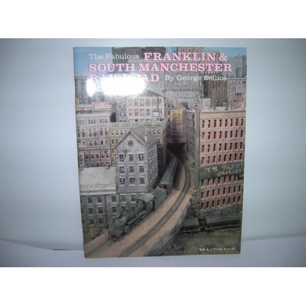 "FINE SCALE MINIATURE " F. & S. Manchester RR" by