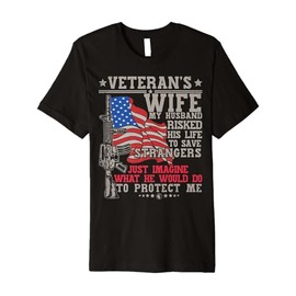 proud Veteran Wife veteran of the army Boots US soldier Premium T-Shirt
