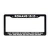 Christian License Plate Frame with Bible Verse Scripture Sayings (Romans