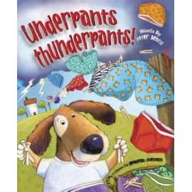 Underpants Thunderpants - Hardcover By Peter Bently - GOOD