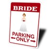 Bride Parking Sign, Bride Sign, Bride Car Parking, Bride And