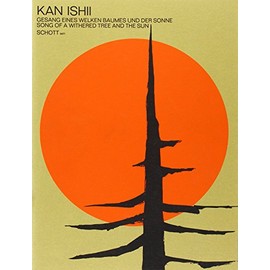 Gesang eines welken Baumes und der Sonne: men's choir (TTBB), solo (T) and piano. Partition.