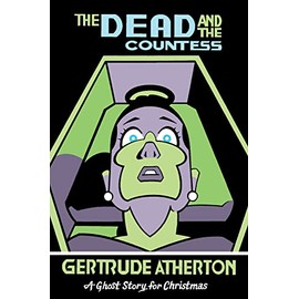 The Dead and the Countess: A Ghost Story for Christmas (Seth's Christmas Ghost Stories)