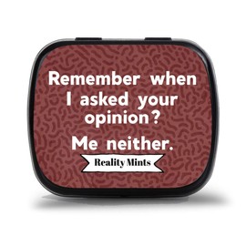 Remember When I Asked Your Opinion Mints - Peppermint Breath Mints - Novelty Candy Gift for Friends - Hinged Collectible Tin of Sugar-Free Candy