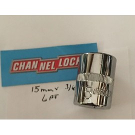 CHANNELLOCK  15 mm  x 3/8" DR  METRIC  SOCKET  6 Point Free USA Shipping