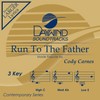 Run to the Father [Accompaniment/Performance Track]