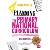 Planning the Primary National Curriculum: A complete guide for trainees