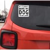 If I Can't Bring My Dog I'm Not Going 5-Inch