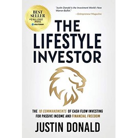 The Lifestyle Investor: The 10 Commandments of Cash Flow Investing for Passive Income and Financial Freedom