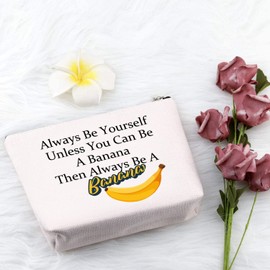 PXTIDY Funny Banana Gift Always Be Yourself Banana Makeup Bag Yellow Kawaii Banana Travel Storage Bag Banana Lover Gift